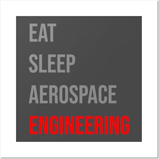 Aerospace Engineering T-Shirt Posters and Art